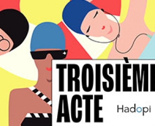 Troisième acte de l'Hadopi